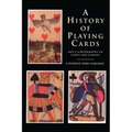 A History of Playing Cards and a Bibliography of Cards and Gaming - Paperback