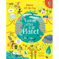Lift-The-Flap Looking After Our Planet - Board Book