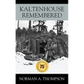 Kaltenhouse Remembered - Paperback
