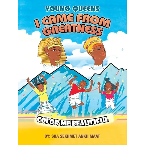 I Came from Greatness: Color Me Beautiful - Paperback
