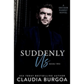 Suddenly Us: A Decker Family Novel - Paperback