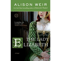 The Lady Elizabeth - Paperback