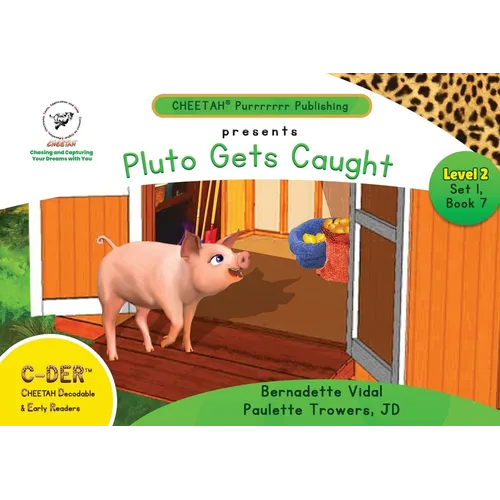 C-DER (Cheetah Decodable & Early Readers) Set 1, Book 7, Pluto Gets Caught - Paperback