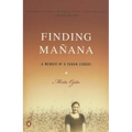 Finding Manana: A Memoir of a Cuban Exodus - Paperback