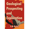 Geological Prospecting and Exploration - Paperback