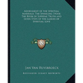 Adornment of the Spiritual Marriage; The Sparkling Stone; The Book of Supreme Truth and Seven Steps of the Ladder of Spiritual Love - Paperback