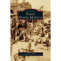 Early Santa Monica - Hardcover