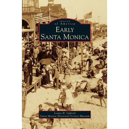 Early Santa Monica - Hardcover