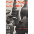 Clay and Glazes for the Potter - Paperback