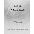 Bat 21: A Case Study - Paperback
