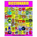 Diccionario Ilustrado: Illustrated Children's Dictionary in Spanish - Paperback