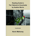 Reading Guide to The Tattooist of Auschwitz By Heather Morris (Unauthorized) - Paperback