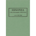 Dixonia: A Bio-Discography of Bill Dixon - Hardcover