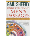 Understanding Men's Passages: Discovering the New Map of Men's Lives - Paperback