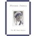 Mother Teresa, in My Own Words - Paperback