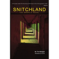 Snitchland: The Graphic Novel - Hardcover