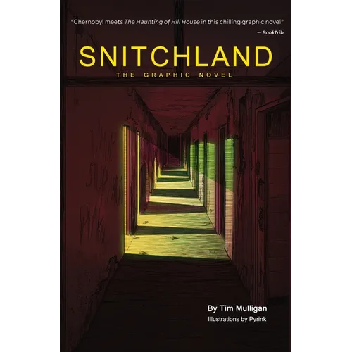 Snitchland: The Graphic Novel - Hardcover