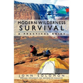 Modern Wilderness Survival: A Practical Guide - Paperback