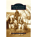 New Hope, Lahaska, and Buckingham - Hardcover