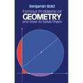 Famous Problems of Geometry and How to Solve Them - Paperback