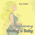 My Mommy Is Having a Baby - Paperback