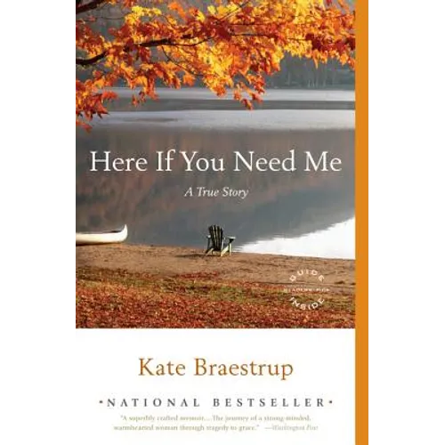 Here If You Need Me: A True Story - Paperback
