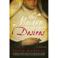 The Maiden of All Our Desires - Hardcover