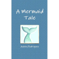 A Mermaid Tale - Paperback
