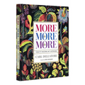 More Is More Is More: Today's Maximalist Interiors - Hardcover