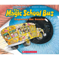 The Magic School Bus Explores the Senses - Paperback