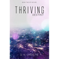 Thriving: Destiny - Paperback