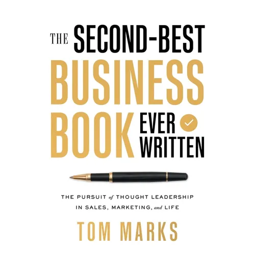 The Second-Best Business Book Ever Written - Paperback