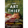 The Art Thief: A True Story of Love, Crime, and a Dangerous Obsession - Paperback