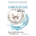 Conversations at the Well: Emerging Religious Life in the 21st-Century Global World: Collaboration, Networking, and Intercultural Living - Paperback