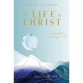The Life of Christ (II): A Contemplative Prayer Journal - Paperback