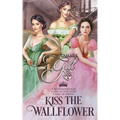 Kiss the Wallflower: Books 1-3 - Paperback