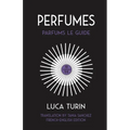 Perfumes: Parfums Le Guide 1994 - Paperback