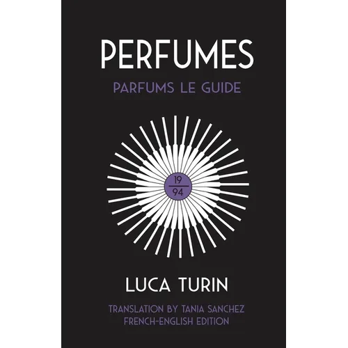 Perfumes: Parfums Le Guide 1994 - Paperback