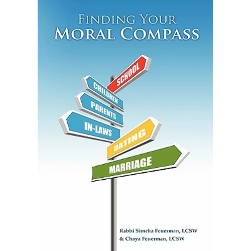 Finding Your Moral Compass - Hardcover