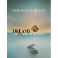 Dreams - the 60Th Part of Prophecy - Paperback