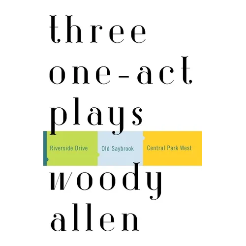 Three One-Act Plays: Riverside Drive Old Saybrook Central Park West - Paperback