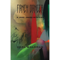 Fancy Dancer: A Jake Jakes Mystery - Paperback