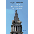 Sacred Architecture of London - Paperback