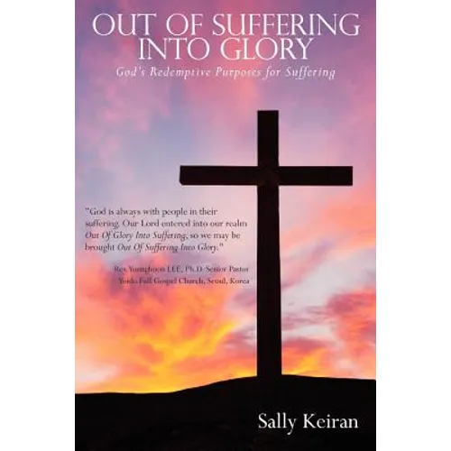 Out of Suffering Into Glory - Paperback