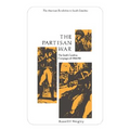 The Partisan War: The South Carolina Campaign of 1780-1782 - Paperback