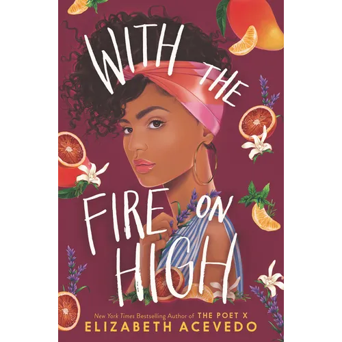With the Fire on High - Hardcover