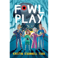 Fowl Play - Hardcover