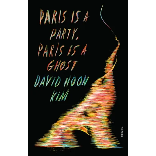 Paris Is a Party, Paris Is a Ghost - Paperback