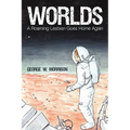 Worlds: A Roaming Lesbian Goes Home Again - Paperback
