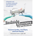 Bedside Manners: Play and Workbook - Paperback